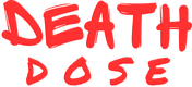DeathDose